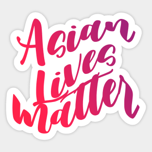 Asian Lives Matter Sticker